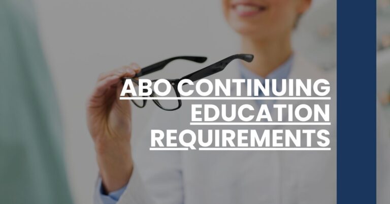 ABO Continuing Education Requirements Feature Image