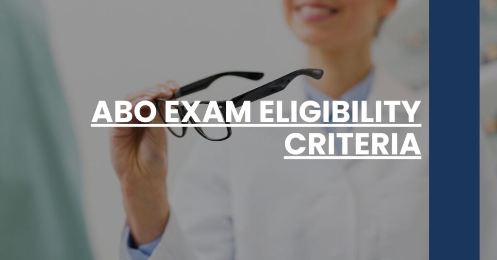 ABO Exam Eligibility Criteria Feature Image