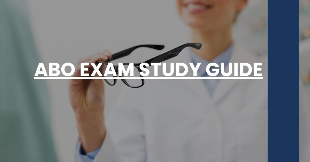 ABO Exam Study Guide Feature Image