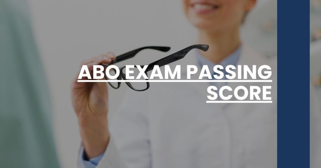 ABO Exam Passing Score Feature Image