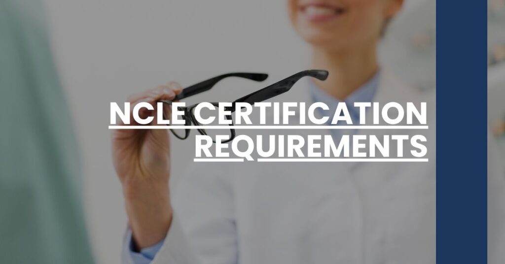 NCLE Certification Requirements Feature Image