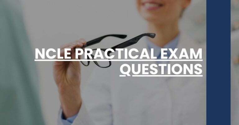 NCLE Practical Exam Questions Feature Image